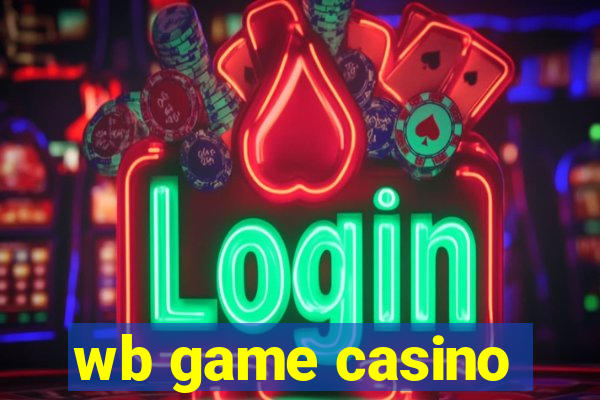 wb game casino